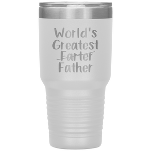 World's Greatest Farter Father, 30oz Tumbler