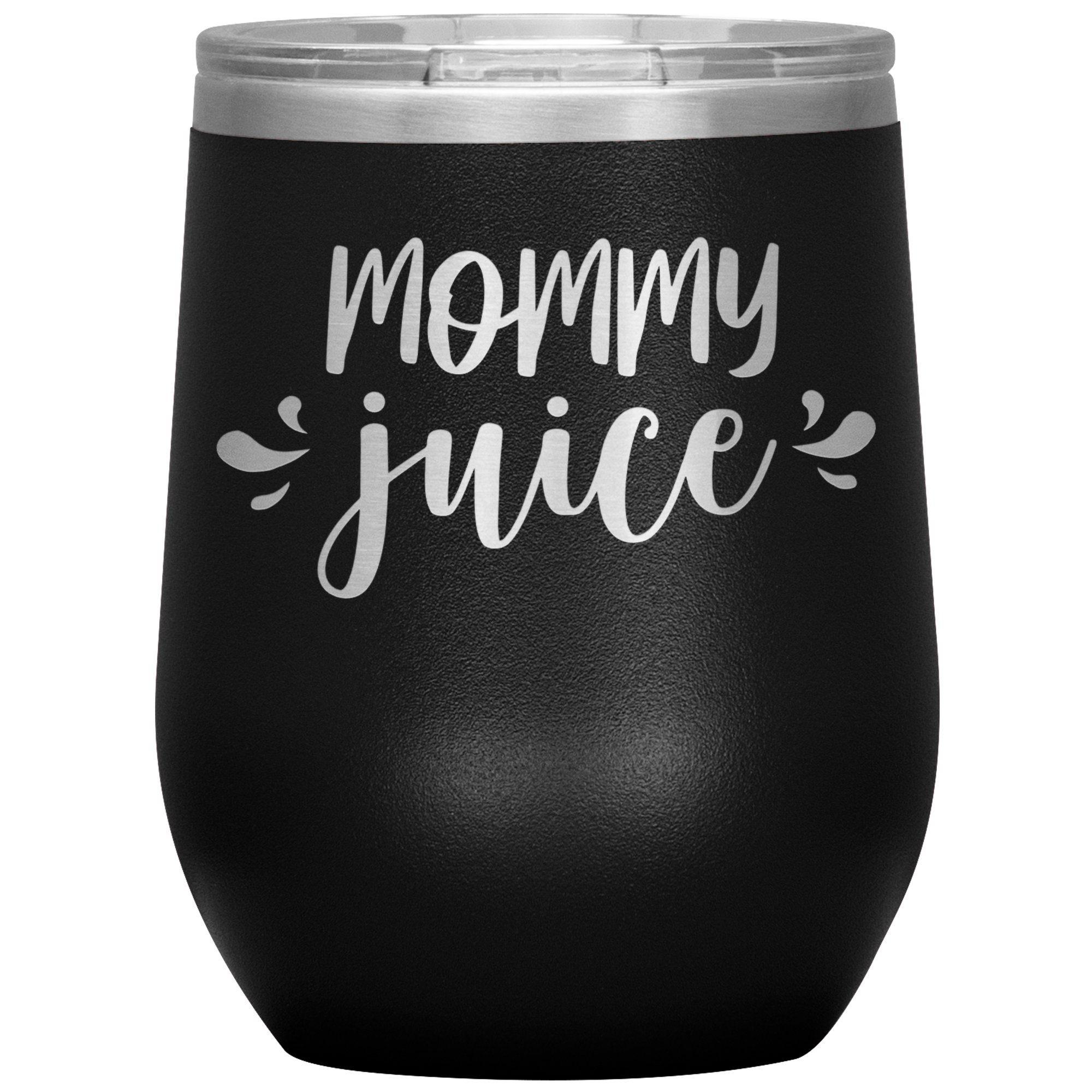 12oz Mommy Juice Wine Tumbler With lid