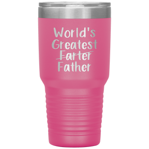 World's Greatest Farter Father, 30oz Tumbler